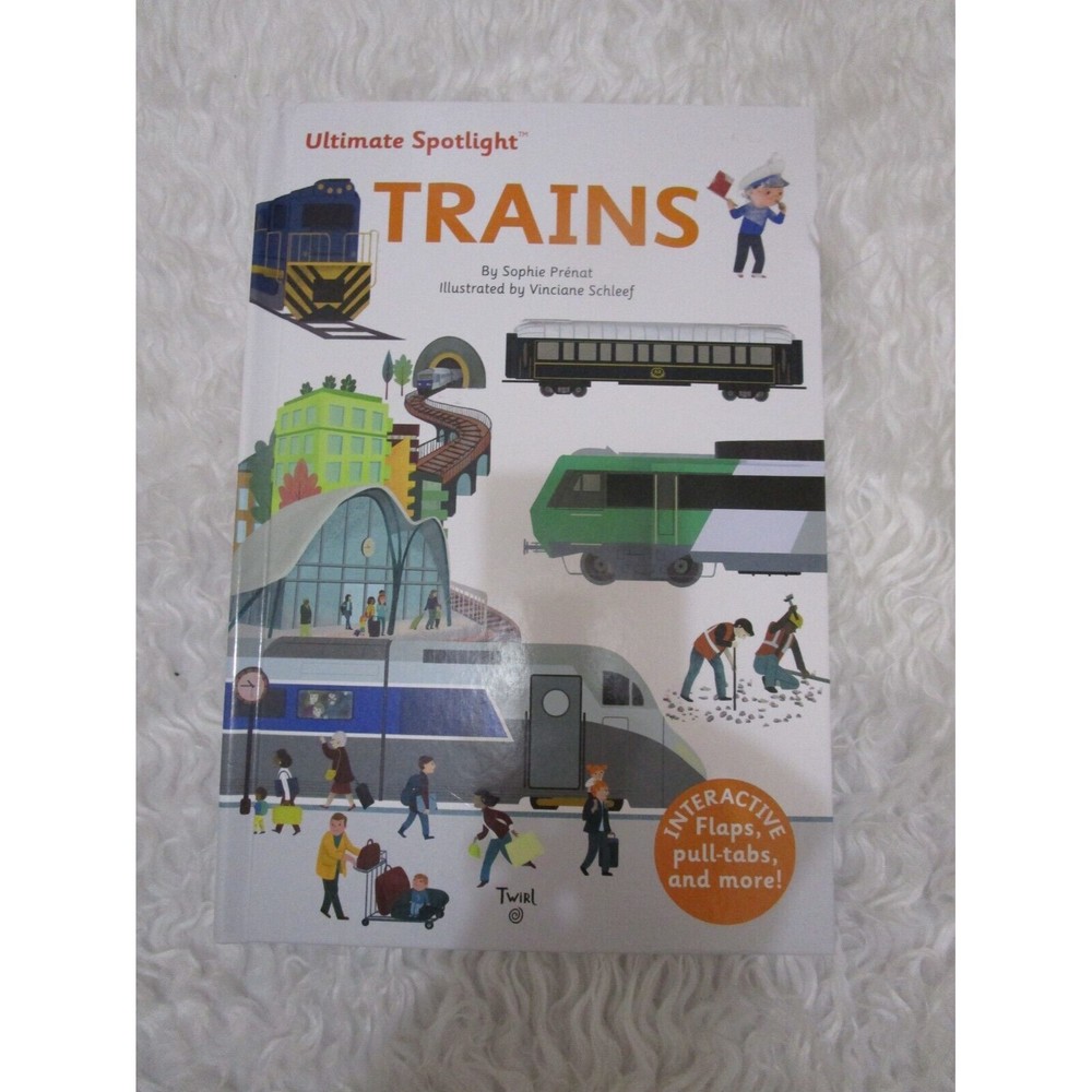 NEW HARDCOVER BOOK: TRAINS  Sophie Prenat Ultimate Spotlight InteractivUK IMPORT